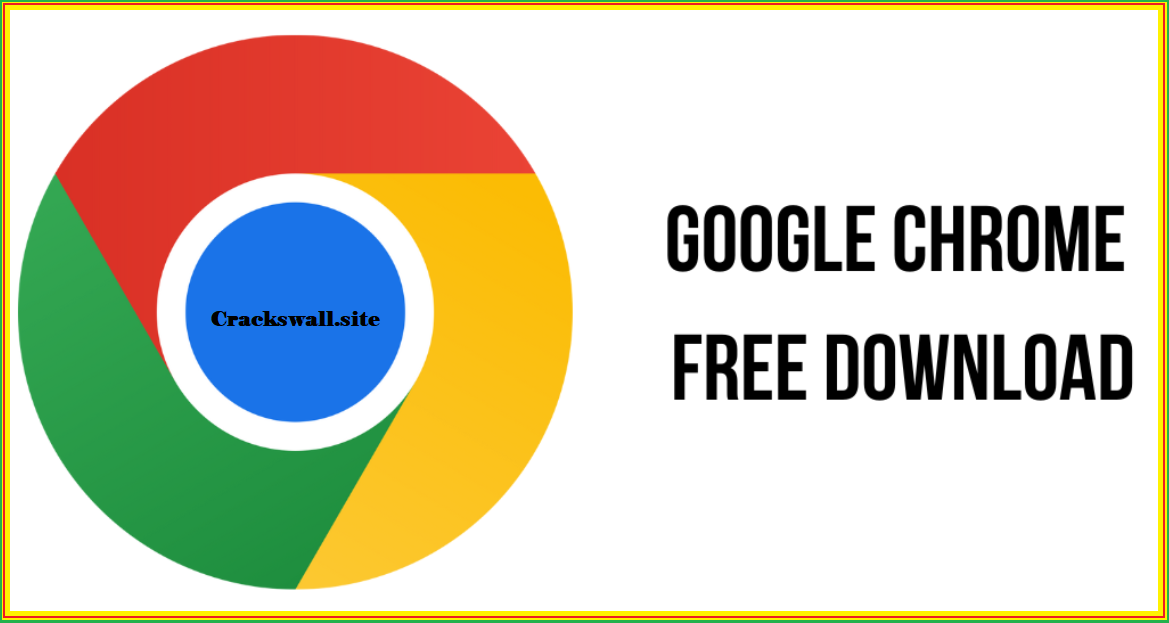 Google Chrome Free Download 