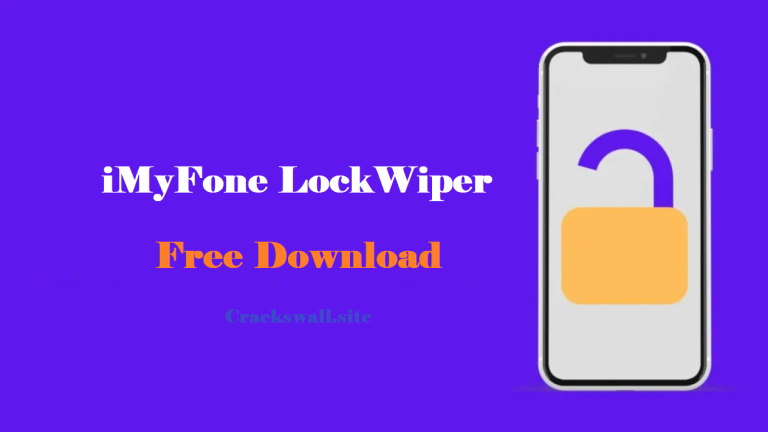 iMyFone LockWiper 8.1.2 Crack + Serial Key Free Download 2025